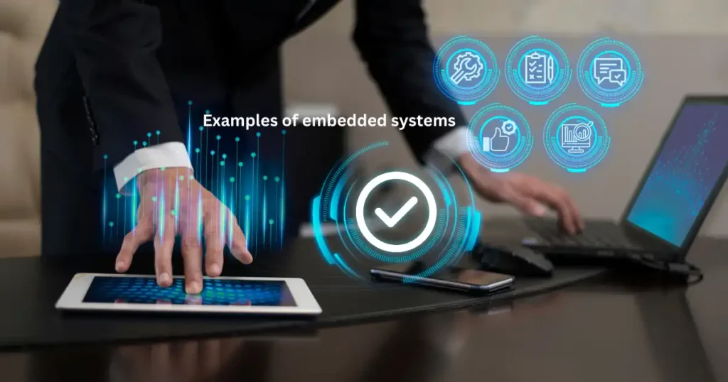 What Are 30 Real Life Examples Of Embedded Systems?